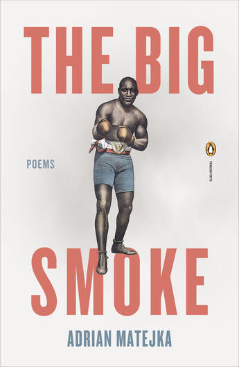 Couverture du livre « The Big Smoke » de Matejka Adrian aux éditions Penguin Group Us