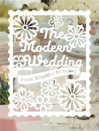 Couverture du livre « The modern wedding » de Sandu Publishing aux éditions Gingko Press