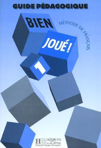 Couverture du livre « Bien Joue ! 1 - Guide Pedagogique » de Jamet aux éditions Hachette Fle