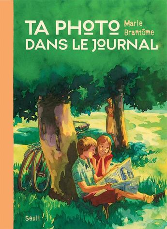 Couverture du livre « Ta photo dans le journal » de Marie Brantome aux éditions Seuil Jeunesse