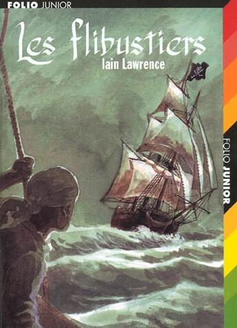 Couverture du livre « Les flibustiers » de Lawrence/Place aux éditions Gallimard-jeunesse