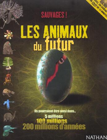 Couverture du livre « Sauvages les animaux du futur » de Denys/Pye aux éditions Nathan