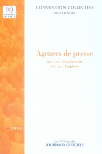 Couverture du livre « Agence de presse » de  aux éditions Direction Des Journaux Officiels