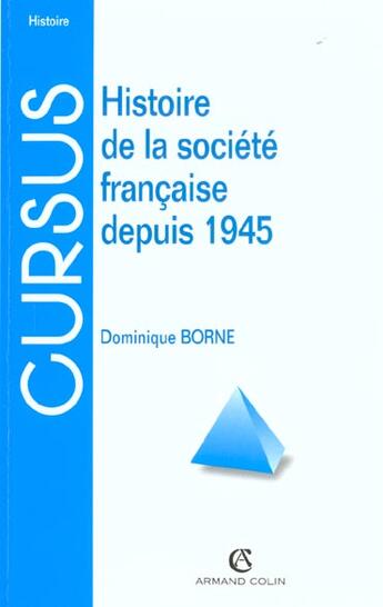 Couverture du livre « Histoire De La Societe Francaise ; 3e Edition » de Etienne Borne aux éditions Armand Colin