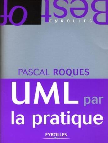 Couverture du livre « UMl par la pratique » de Pascal Roques aux éditions Eyrolles