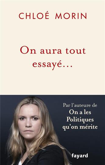 Couverture du livre « On aura tout essayé... » de Morin Chloe aux éditions Fayard