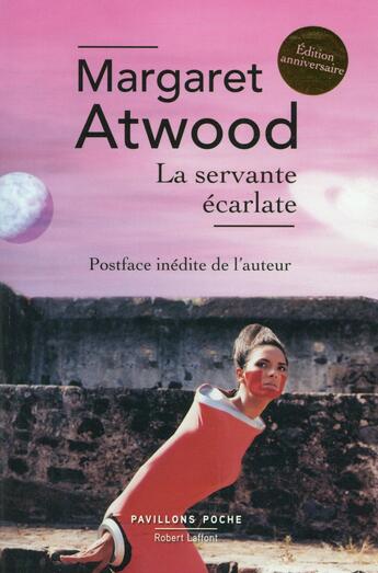 Couverture du livre « La servante écarlate » de Margaret Atwood aux éditions Robert Laffont