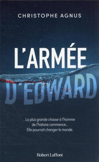 Couverture du livre « L'armée d'Edward » de Christophe Agnus aux éditions Robert Laffont