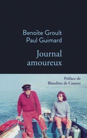 Couverture du livre « Journal amoureux » de Benoite Groult et Paul Guimard aux éditions Stock