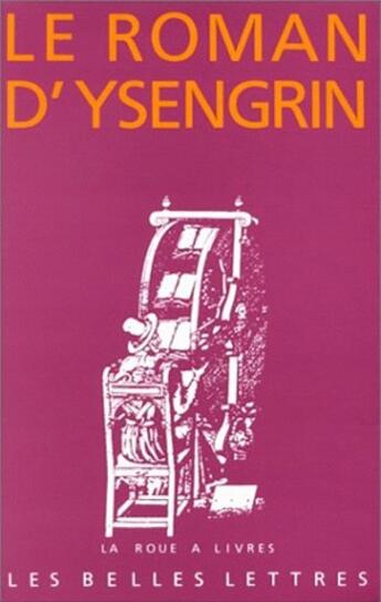 Couverture du livre « Le roman d'Ysengrin » de Anonyme aux éditions Belles Lettres