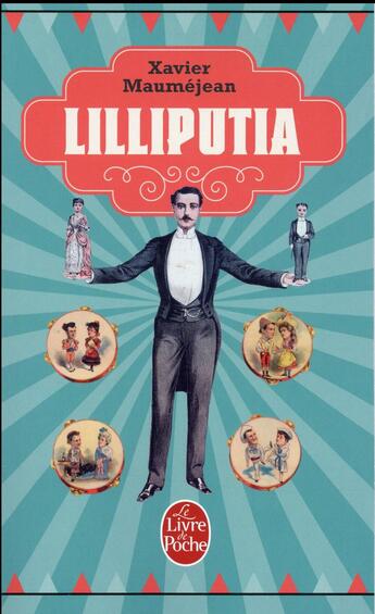 Couverture du livre « Lilliputia » de Xavier Maumejean aux éditions Le Livre De Poche