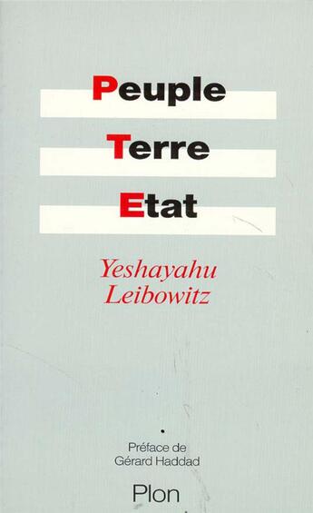 Couverture du livre « Peuple, terre, État » de Isaïe Leibowitz aux éditions Plon