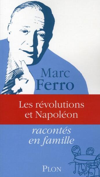 Couverture du livre « Les revolutions et napoleon - 5 - vol05 » de Marc Ferro aux éditions Plon