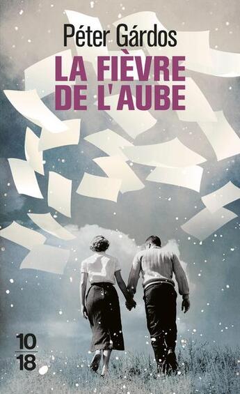 Couverture du livre « La fièvre de l'aube » de Peter Gardos aux éditions 10/18