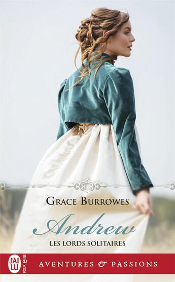 Couverture du livre « Les Lords solitaires Tome 7 : Andrew » de Grace Burrowes aux éditions J'ai Lu