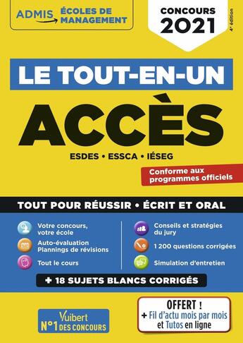 Couverture du livre « Le tout-en-un ACCES ; concours 2021 - ESDES, ESSCA, IESEG (édition 2021) » de Anne-Marie Bonnerot et Marie-Laure Boursat aux éditions Vuibert