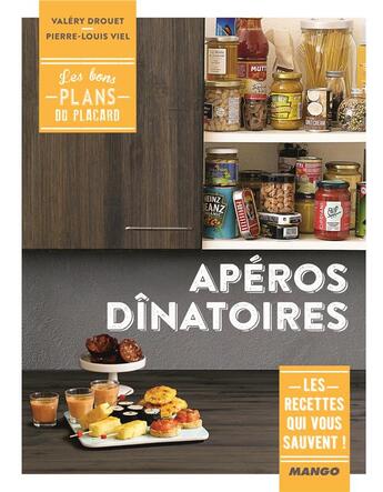 Couverture du livre « Apéro dinatoire » de Pierre-Louis Viel et Valery Drouet aux éditions Mango