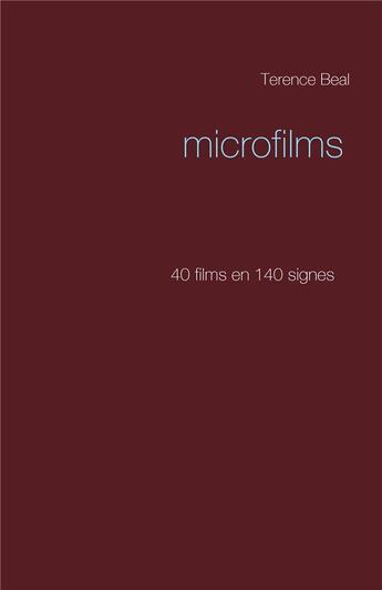 Couverture du livre « Microfilms » de Terence Beal aux éditions Books On Demand