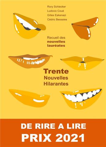 Couverture du livre « Trente nouvelles hilarantes » de Ludovic Coue et Gilles Eskenazi et Cedric Bessaies et Rory Schlecker aux éditions Books On Demand