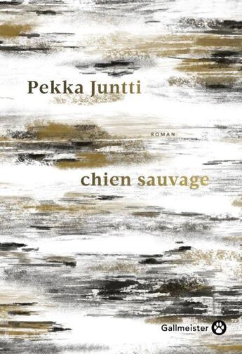 Couverture du livre « Chien sauvage » de Pekka Juntti aux éditions Gallmeister