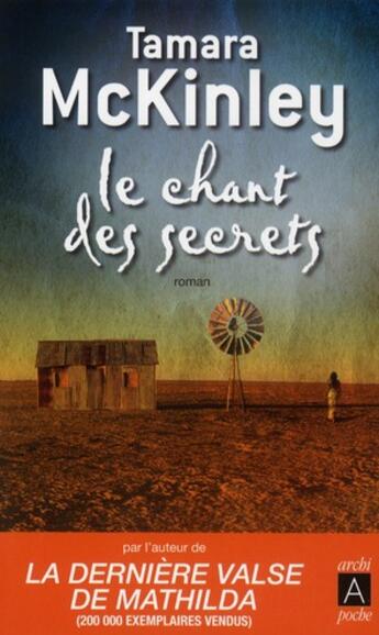 Couverture du livre « Le chant des secrets » de Tamara Mckinley aux éditions Archipoche