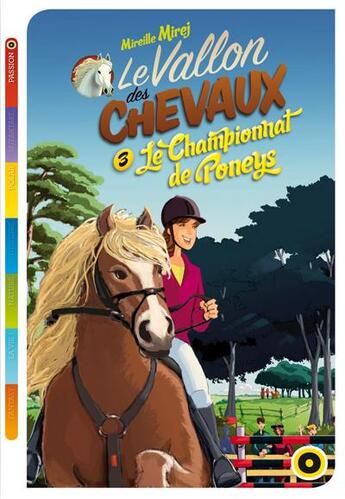 Couverture du livre « Le vallon des chevaux t.3 ; un championnat mouvementé » de Mireille Mirej aux éditions Oslo