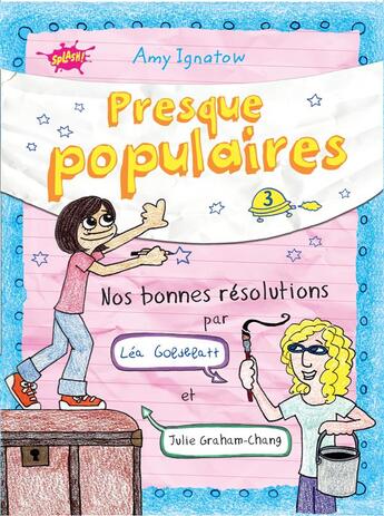 Couverture du livre « Presque populaires Tome 3 » de Amy Ignatow aux éditions Editions Splash Splash!