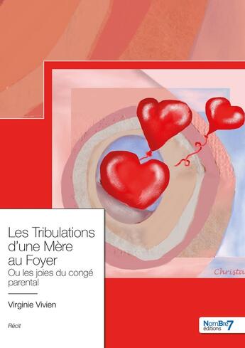 Couverture du livre « Les tribulations d'une mère au foyer » de Virginie Vivien aux éditions Nombre 7