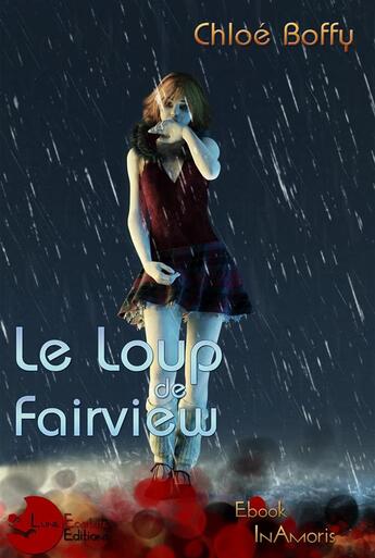 Couverture du livre « Le loup de Fairview » de Chloé Boffy aux éditions Lune Ecarlate