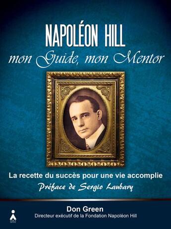 Couverture du livre « Napoléon Hill, mon guide, mon mentor » de Don Green aux éditions Aska