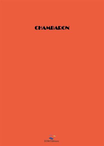 Couverture du livre « Le fourtoufounaire » de Chambaron aux éditions Dom