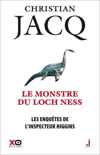 Couverture du livre « Les enquêtes de l'inspecteur Higgins Tome 39 : le monstre du loch ness » de Christian Jacq aux éditions Xo