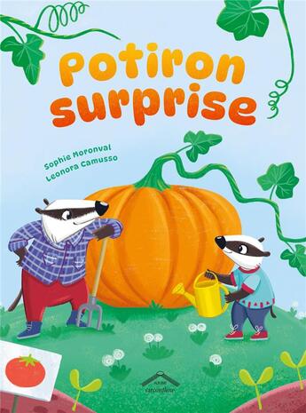 Couverture du livre « Potiron surprise » de Leonora Camusso et Sophie Moronval aux éditions Circonflexe