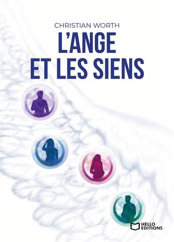 Couverture du livre « L'ange et les siens » de Christian Worth aux éditions Hello Editions