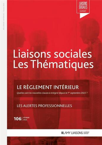 Couverture du livre « Le reglement interieur - les alertes professionnelles » de Limou/Roure aux éditions Liaisons