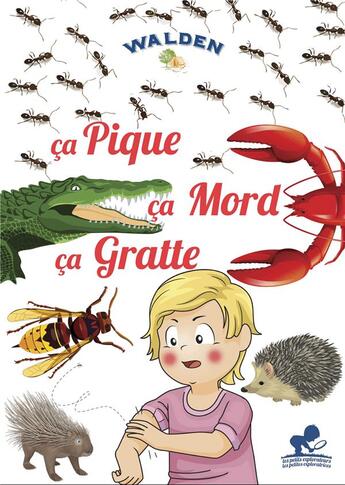 Couverture du livre « Ça pique ça mord ça gratte » de  aux éditions Walden