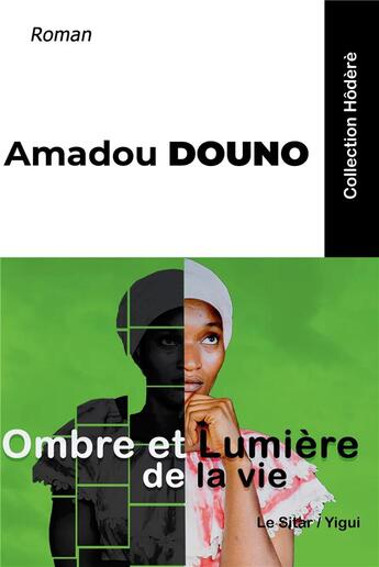 Couverture du livre « Ombre et Lumière de la vie » de Amadou Douno aux éditions Books On Demand