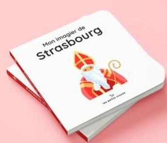 Couverture du livre « Mon imagier de Strasbourg » de Les Petits Crocos aux éditions Les Petits Crocos