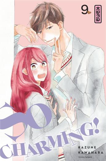 Couverture du livre « So charming ! Tome 9 » de Kazune Kawahara aux éditions Kana