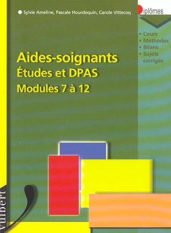 Couverture du livre « Preparer Les Diplomes Professionnels D'Aide-Soignant ; Modules 7 A 12 » de Sylvie Ameline aux éditions Vuibert