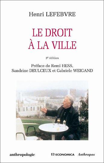 Couverture du livre « Le droit à la ville (3e édition) » de Henri Lefebvre aux éditions Economica