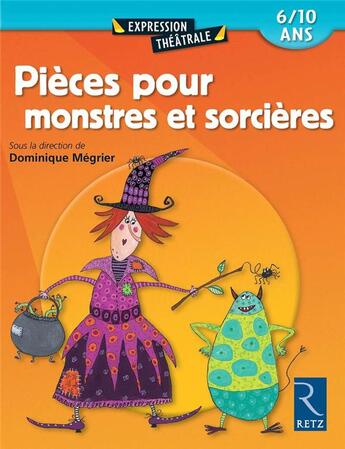 Couverture du livre « Iad - pieces pour monstres et sorcieres 6/10 ans » de  aux éditions Retz