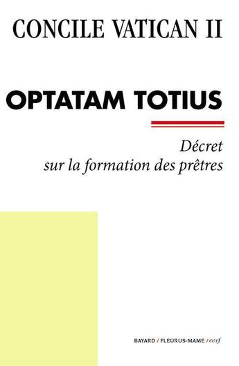 Couverture du livre « Concile Vatican II ; Optatam totius » de  aux éditions Bayard/fleurus-mame/cerf