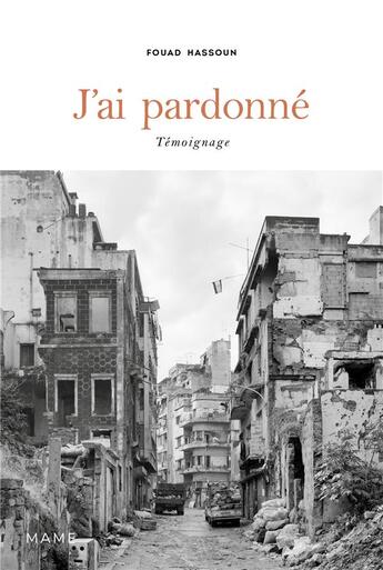 Couverture du livre « J'ai pardonné » de Fouad Hassoun aux éditions Mame