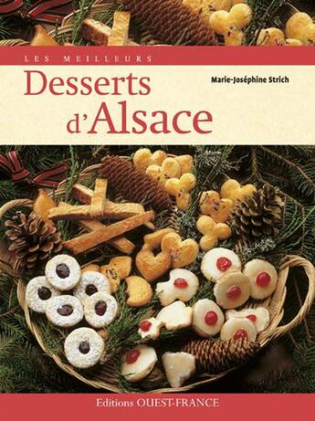 Couverture du livre « Meilleurs desserts d'Alsace » de Strich/Benaouda aux éditions Ouest France