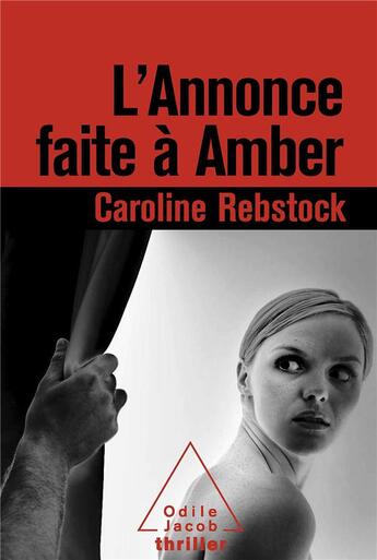 Couverture du livre « L'annonce faite à Amber » de Caroline Rebstock aux éditions Odile Jacob