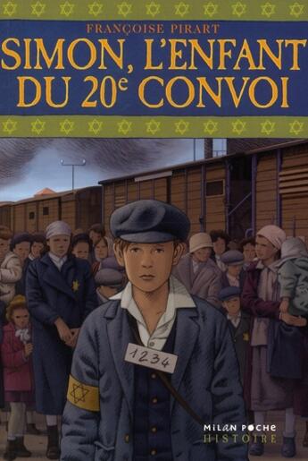 Couverture du livre « L'enfant du 20e convoi » de Simon Gronowski et Françoise Pirart aux éditions Milan