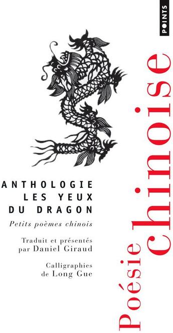 Couverture du livre « Anthologie les yeux du dragon » de Daniel Giraud aux éditions Points