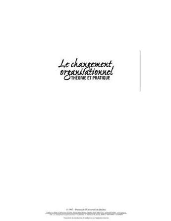 Couverture du livre « Le changement organisationnel ; théorie et pratique » de  aux éditions Pu De Quebec