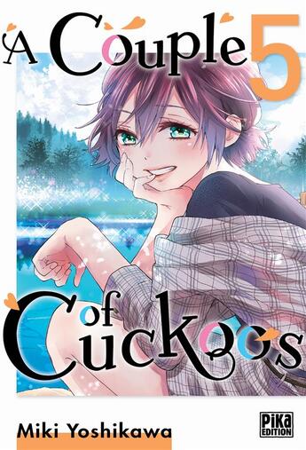 Couverture du livre « A couple of cuckoos Tome 5 » de Miki Yoshikawa aux éditions Pika